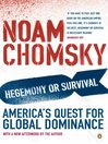Hegemony or Survival (eBook): America's Quest for Global Dominance